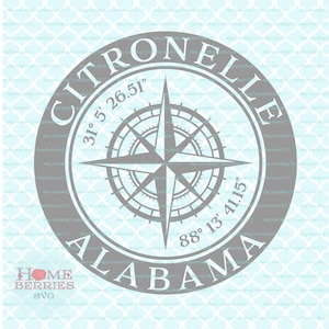 Citronelle Alabama Hometown Home Compass Rose Latitude Longitude Nautical Coordinates svg dxf eps ai cut files for Cricut Silhouette