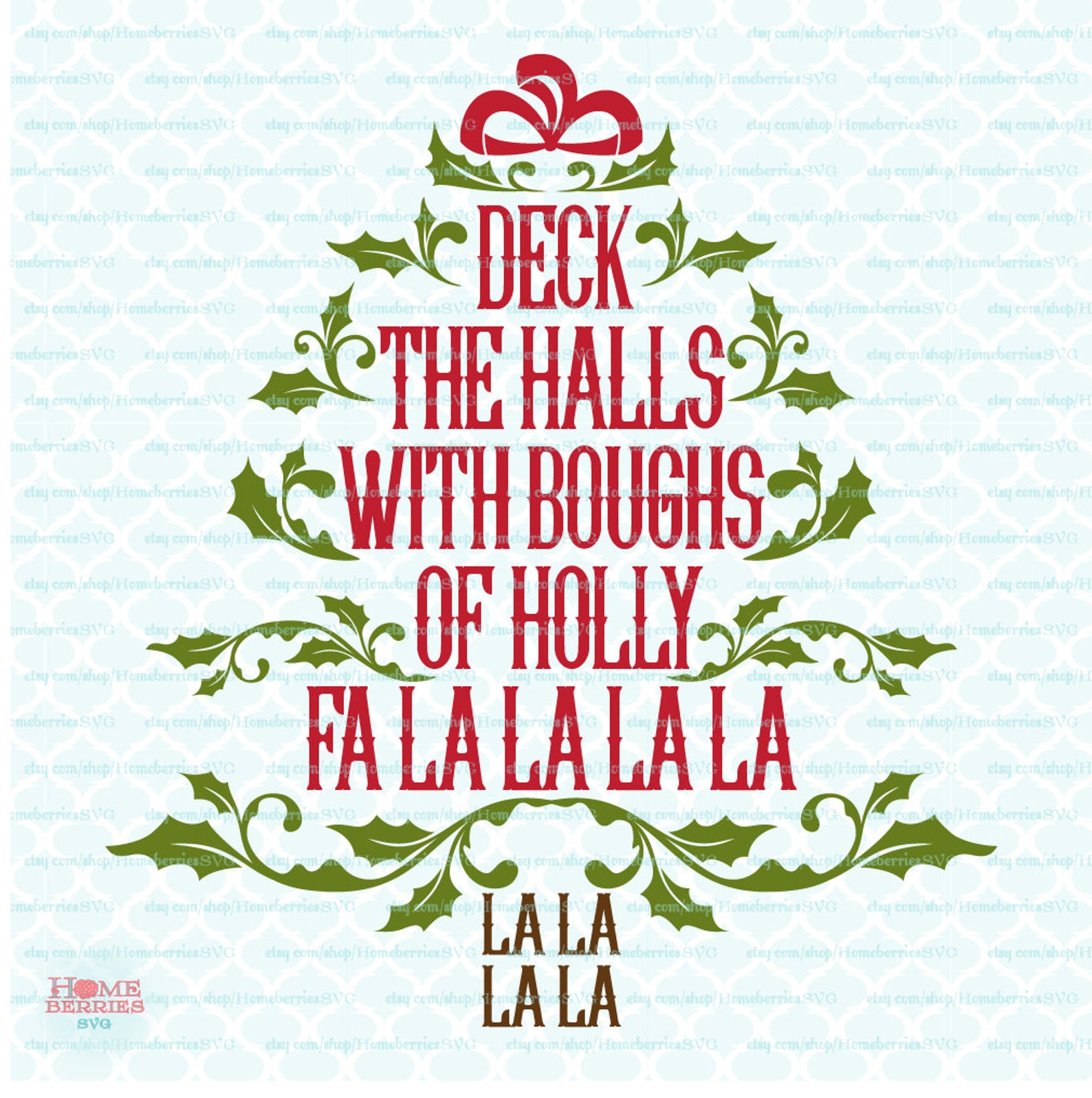 Deck the Halls With Boughs of Holly - Christmas Tree Svg - Christmas ...