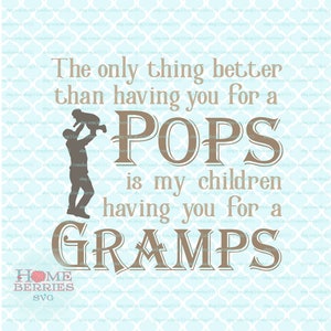 Pops svg The Only Thing Better Than Dad svg Fathers Day svg dxf eps ai cut files for Cricut Silhouette & other cutting machines