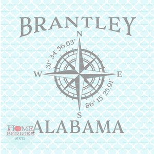 Brantley Alabama Hometown Home Compass Rose Latitude Longitude Nautical Coordinates svg dxf eps ai cut files for Cricut Silhouette