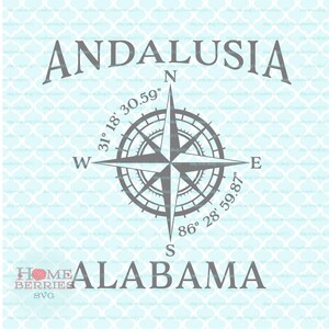 Andalousie Alabama Hometown Home Compass Rose Latitude Longitude Nautical Coordinates svg dxf eps ai cut files for Cricut Silhouette
