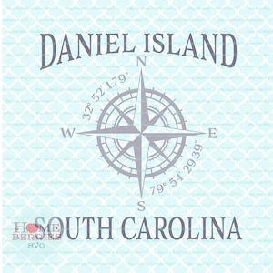Daniel Island South Carolina Hometown Latitude Longitude Kompass Rose Nautical Location GPS Koordinaten svg dxf eps ai cut Dateien