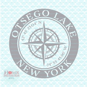 Otsego Lake New York Hometown Home Compass Rose Latitude Longitude Nautical Location Koordinaten svg dxf eps ai png cut files