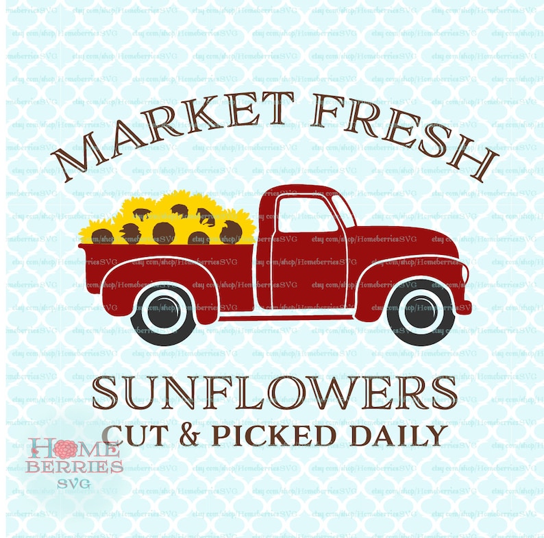 Free Free 132 Vintage Truck With Sunflowers Svg SVG PNG EPS DXF File