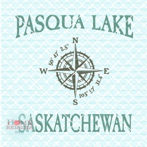 Pasqua Lake Saskatchewan Kanada Svg nautischen Lage Svg Urlaub Svg Family Home Svg Kompassrose Svg Dxf Eps Ai cut Dateien