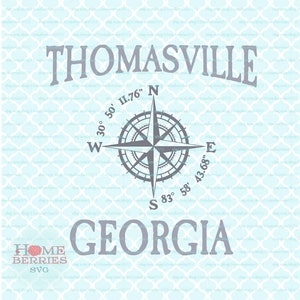 Thomasville GA Georgia Home Hometown Nautische Lage Svg dxf eps ai geschnitten E-Dateien für Cricut Silhouette & andere Schneidemaschinen