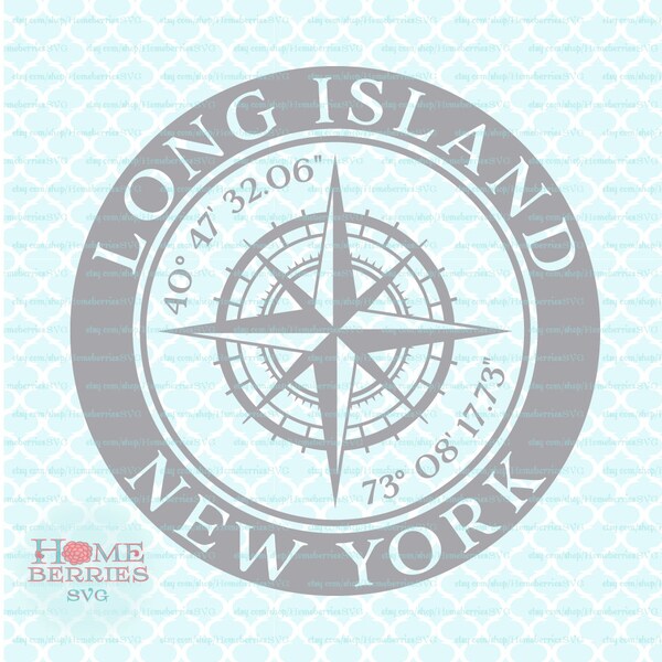 Long Island New York Home Compass Rose Latitude Longitude Nautical Coordinates svg dxf eps ai cut files for Cricut Silhouette