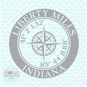 Liberty Mills Indiana IN Home Town Náutico Latitude Longitude svg dxf eps ai arquivos de corte para Cricut Silhouette e outras máquinas de corte