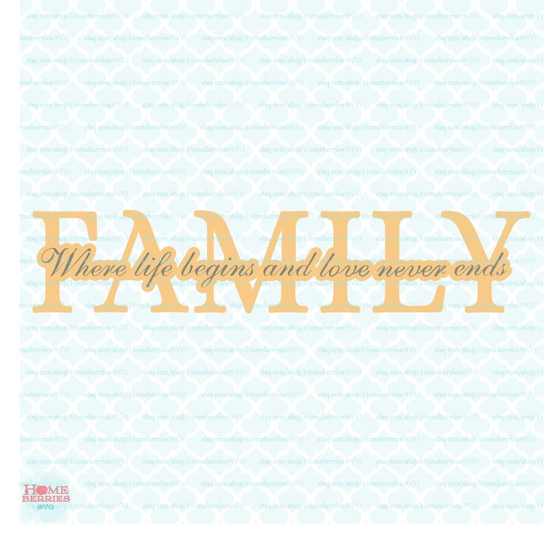 May include: A gold-coloured vinyl decal with the word "FAMILY" in large letters and the text "Where life begins and love never ends" in a smaller font underneath. The decal is on a light blue background with a repeating pattern.