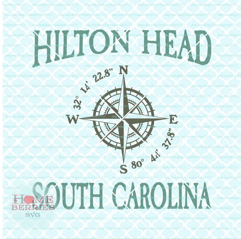 South Carolina svg Hilton Head SC svg Nautical Location svg Compass Rose svg Vacation svg Latitude Longitude svg dxf eps ai cut files