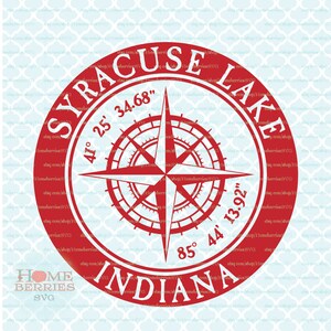 Syrakus See Indiana IN State Home Svg nautische Lage Svg Kompass Rose Svg Latitude Longitude Svg Dxf eps ai geschnitten Dateien für Cricut