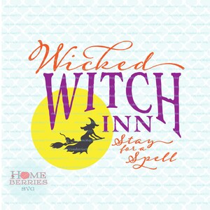 Méchante sorcière Inn rester pour un rituel Halloween signe dxf eps jpg fichiers svg pour Cricut Silhouette & autres machines de découpe
