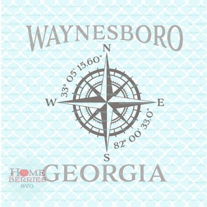 Waynesboro Georgia Nautical Location Latitude Longitude Compass Home svg dxf eps ai cut Dateien für Cricut Silhouette & andere Schneidemaschinen