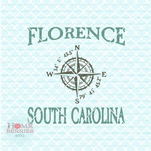 Florenz South Carolina nautischen Lage Svg Kompassrose Svg Heimatstadt Svg SC Hause Svg Dxf Eps Ai schneiden Dateien für Schneidemaschinen