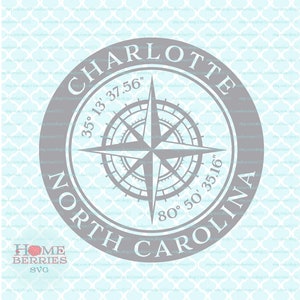 Charlotte North Carolina Heimatkoordinaten Heimatstadt Kompass Rose Breitengrad Längengrad Nautische svg dxf eps ai Dateien für Cricut Silhouette