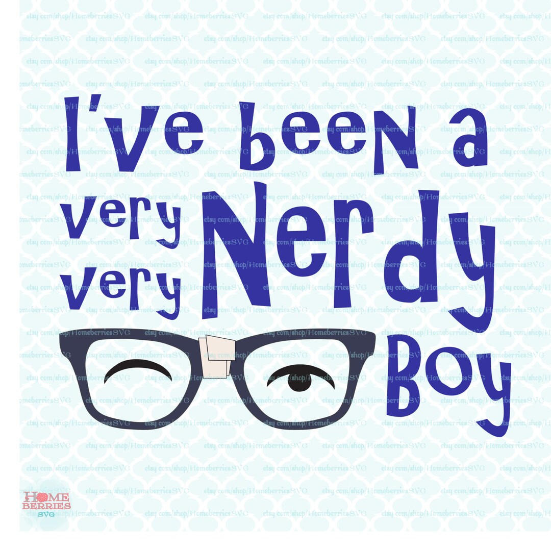 Nerd SVG Very Nerdy Boy Cutting File / Clipart svg, Eps, Dxf, Jpg for