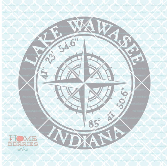 Download Lake Wawasee Indiana In State Home Svg Nautical Location Svg Etsy