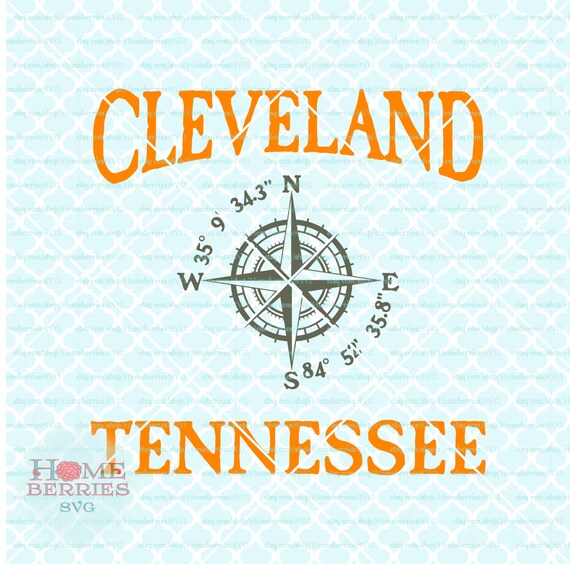 Download Cleveland Tennessee Svg Tn Home Svg Latitude Longitude Svg Etsy