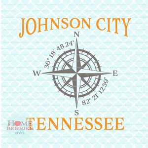 Johnson City Tennessee nautischen Standort TN Heimatstadt Breitengrad Längengrad Kompass Rose Svg Dxf Eps ai geschnitten Dateien für Cricut Silhouette