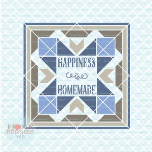 Happiness Is Homemade svg Barn Quilt svg Farmhouse Style svg Farm svg Country svg dxf eps ai cut files for cutting machines