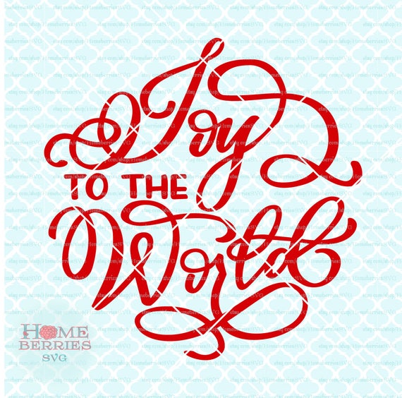 Download Free Christmas Joy To The World Hand Lettered Christmas Song Christ Etsy SVG DXF Cut File