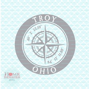Troy Ohio OH Hometown Home Nautical Location Compass Rose Latitude Latitude Sechsblatt dxf eps ai Schnittdateien für Cricut Silhouette