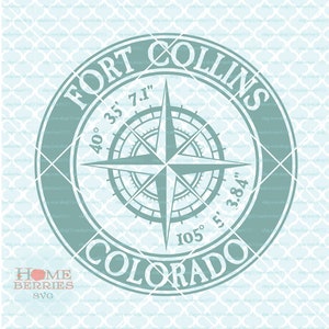 Fort Collins Colorado Svg nautischen Lage Svg Ziffernblatt Svg Breite Länge Svg Dxf Eps Ai Dateien für Cricut Silhouette geschnitten