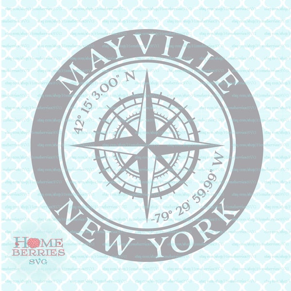 Mayville New York NY Hometown Home Compass Rose Latitude Longitude Nautical Coordinates svg dxf eps ai png cut files