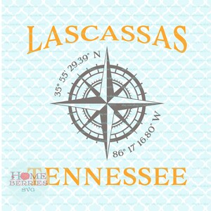 Lascassas Tennessee Nautical Location TN Hometown Home Compass Rose Latitude Länge GPS Koordinaten svg dxf eps ai png cut files