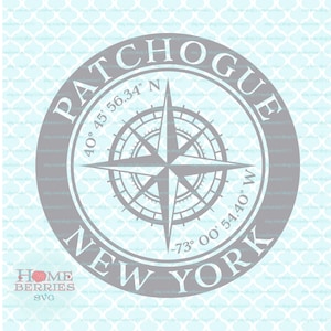 Patchogue New York Home Nautik Ort Breitengrad Längengrad Heimatstadt Kompass Rose Koordinaten svg dxf eps ai Schnittdateien