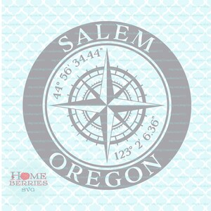Salem Oregon ODER Home Latitude Kompass Rose nautische Heimatstadt Svg Dxf eps ai geschnitten Dateien für Cricut Silhouette & andere Schneidemaschinen
