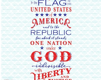 Pledge of Allegiance svg Patriotic svg One Nation Under God svg USA svg Liberty svg America svg dxf eps jpg ai files for Cricut Silhouette