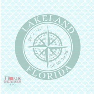 Lakeland Florida FL Hometown Home State Nautische Lage Svg Dxf eps ai geschnitten Dateien für Cricut Silhouette & andere Schneidemaschinen