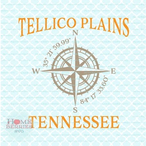 Tellico Plains Tennessee Hometown Home Compass Rose Latitude Longitude Coordonnées nautiques svg dxf eps ai fichiers coupés pour Cricut Silhouette