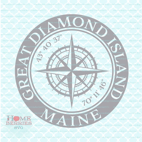 Great Diamond Island Maine Hometown Home Compass Rose Latitude Longitude Nautical Coordinates svg dxf eps ai cut files for Cricut Silhouette