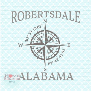 Robertsdale Alabama Hometown Home Compass Rose Latitude Longitude Nautical Coordinates svg dxf eps ai cut files for Cricut Silhouette