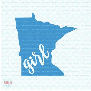 Minnesota Girl svg Minnesota Love svg Minnesota Pride svg Minnesota State Form svg dxf eps jpg ai-Dateien