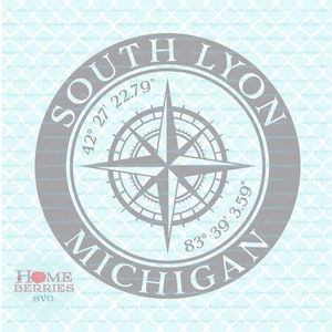 South Lyon Michigan Home Latitude Longitude Nautical Location Compass Rose Hometown Koordinaten svg dxf eps ai cut Dateien Cricut Silhouette