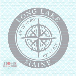 Long Lake Aroostook County Maine svg Nautical Location svg Circular Coordinates Compass Rose svg Hometown svg dxf eps ai cut files