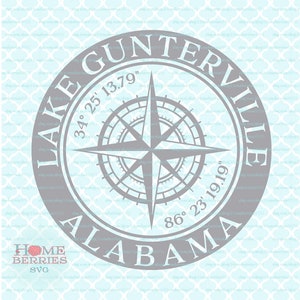 Lake Gunterville Alabama Home Hometown Latitude Longitude Compass Rose svg dxf eps ai cut files pour Cricut Silhouette et autres machines