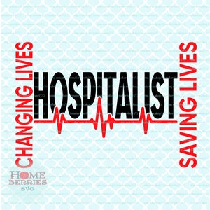 May include: A red and black graphic design with a heartbeat graphic and the text "Hospitalist" in black. The text "Changing Lives" and "Saving Lives" are on either side of the graphic in red.