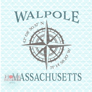Walpole Massachusetts Latitude Longitude Nautical Location Compass Rose GPS Koordinaten MA Hometown Home svg dxf eps ai png cut files