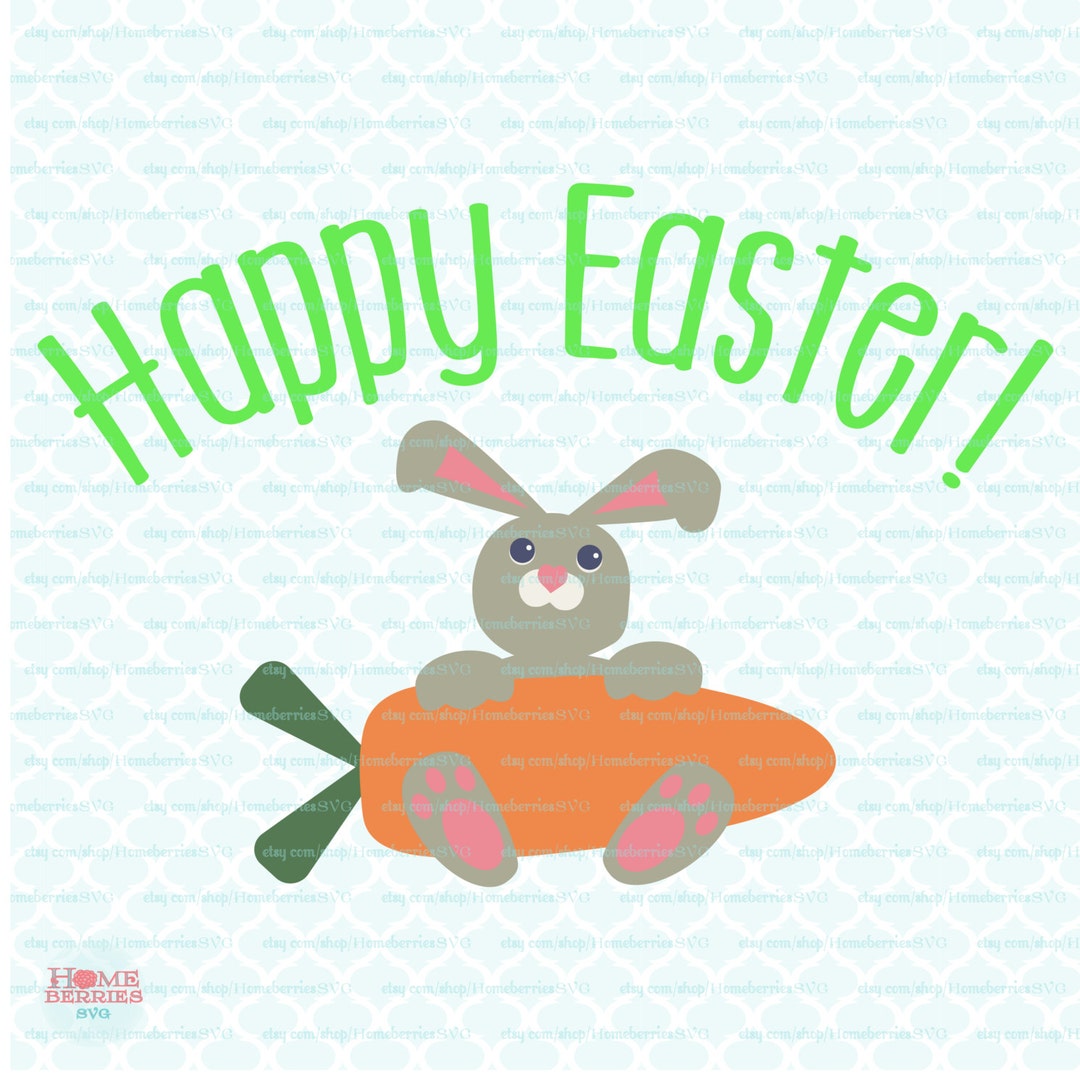 Easter Bunny SVG, DXF Files,happy Easter, Bunny Svg, Svg Easter, Carrot ...