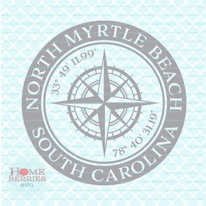 North Myrtle Beach South Carolina Nautische Lage Kompass Rose Home Heimatstadt Koordinaten svg dxf eps jpg ai Dateien für Cricut Silhouette