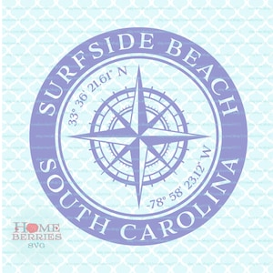 Surfside Beach South Carolina SC Home State Nautical Compass Rose Latitude Longitude Hometown Koordinaten svg dxf eps ai geschnittene Dateien