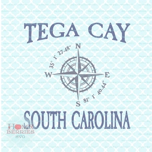 Tega Cay South Carolina SC Home nautischen Standort Kompass Rose Latitude Longitude Svg Dxf eps ai geschnitten Dateien für Cricut Silhouette