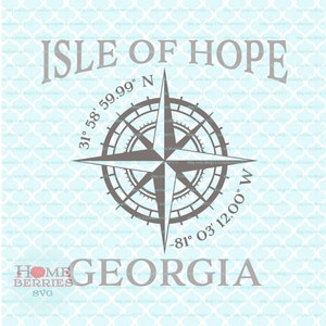 Isle of Hope Georgia Heimatstadt Heimat Kompass Rose Breitengrad Längengrad nautische Koordinaten svg dxf eps ai geschnitten Dateien für Cricut Silhouette