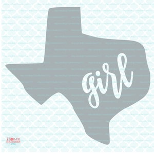 Texas Girl svg files for Cricut & Silhouette Texas Pride svg Texas State svg dxf eps png files svg cut files