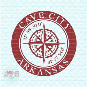 Cave City Arkansas Svg nautische Lage Svg AR Home Svg Latitude Svg Longitude Svg Hometown Svg Dxf eps ai geschnitten Dateien für Cricut Silhouette