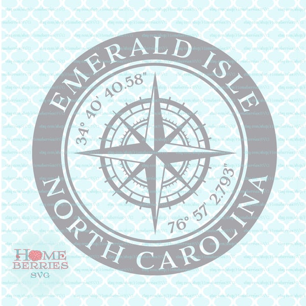 Emerald Isle North Carolina Nautical Location Latitude Longitude Compass Rose Hometown Home Coordinates svg dxf eps ai cut files
